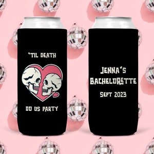 Personalized Til Death Do Us Party Bachelorette Can Cooler, Bachelorette Party Favors, Custom Wedding Favors, Bride or Die, Engagement Party