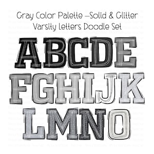 Alfabeto de letras universitárias, tons de cinza PNG, letras de rabisco, alfabeto desenhado à mão, conjunto alfa de sublimação PNG, letras brilhantes, letras sólidas