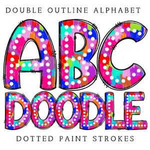 May include: Colorful alphabet letters A, B, and C with a dotted paint stroke design. The letters are outlined in black and have a white background with colorful dots. The word "DOODLE" is written below the letters in the same style.