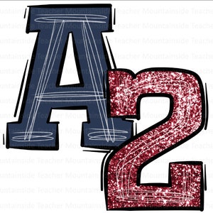 May include: A blue letter A with a white outline and a red glitter number 2 with a black outline. The letter A has a textured look and the number 2 has a sparkly look.