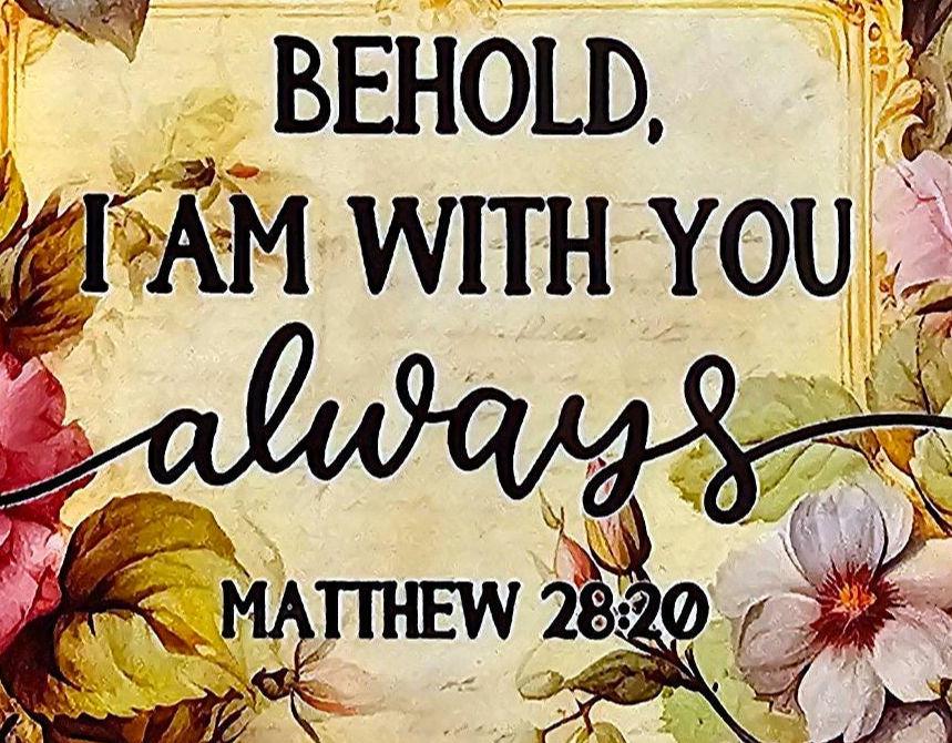 Behold I Am Always With You Wreath Sign, Floral Christian Home Decor - Etsy