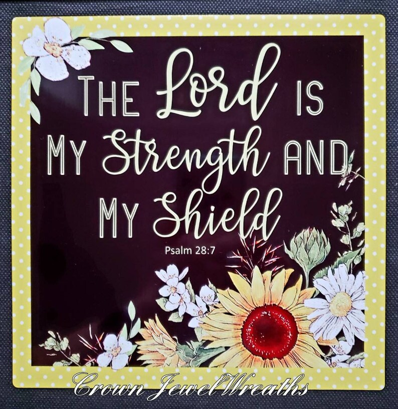 Scripture Sign: the Lord is My Strength and My Shield - Etsy