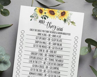 May include: A printable "Would They Rather" game with a sunflower theme. The game features a list of questions about the bride and groom's preferences, with two choices for each question. Players check the box next to the choice they think the bride and groom would pick.