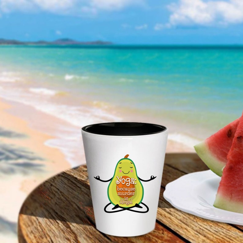 Avocado Shot Glass Meditational Gift Yoga Shot Glass Yoga Because Murder Is Illegal Shot Glass Funny Shot Glass