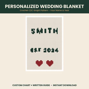 Puede incluir: Un patrón de gráfico de ganchillo C2C para una manta de boda personalizada con un diseño de cuadrícula, el texto SMITH, EST 2024 y dos corazones rojos. El patrón incluye un gráfico personalizado y una guía escrita para crear el diseño.