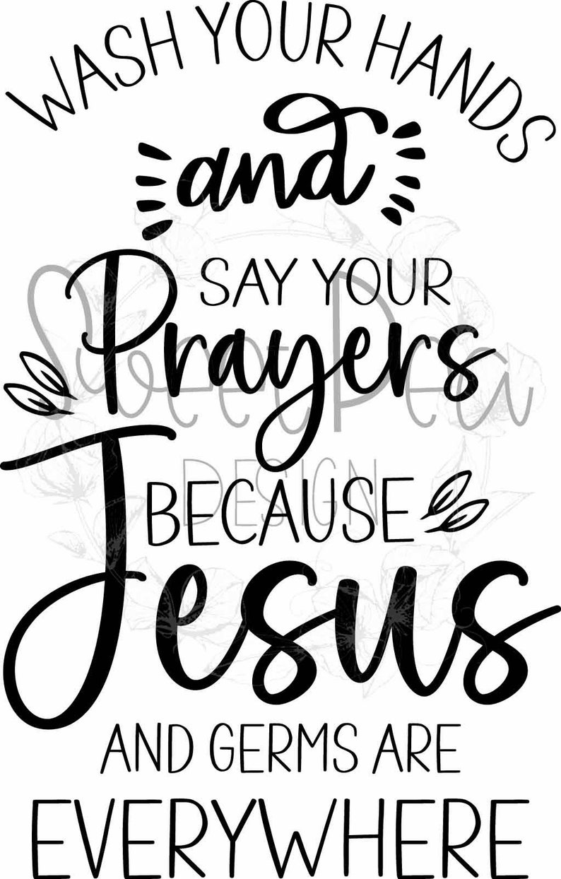 Jesus and Germs, Wash Your Hands SVG, Christian Sign SVG, Printable PNG ...