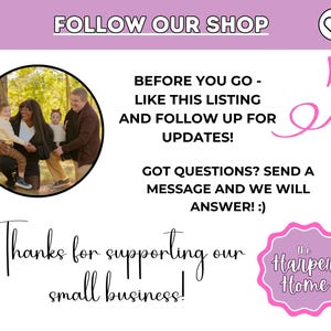 A purple banner promoting a small business with "FOLLOW OUR SHOP" text at top. Features the same family photo in a circular frame on the left. Text encourages customers to "LIKE THIS LISTING AND FOLLOW UP FOR UPDATES!" and "GOT QUESTIONS? SEND A MESSAGE AND WE WILL ANSWER! :)" Bottom includes "Thanks for supporting our small business!" and "the Harper Home" logo in pink and purple.