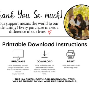 A thank you note from a small business with text "Thank You So much!" and "Your support means the world to our little family!" Above a circular family photo. Below are printable download instructions with three icons labeled "PURCHASE," "DOWNLOAD," and "PRINT" explaining the digital download process. Text at bottom clarifies "THIS IS A DIGITAL DOWNLOAD. NO PHYSICAL ITEMS WILL BE SHIPPED."
