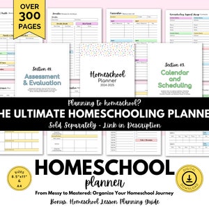 May include: A digital homeschool planner with over 300 pages, featuring sections for assessment, calendar, and lesson planning. The planner is available in 8.5"x11" and A4 sizes. The text reads "THE ULTIMATE HOMESCHOOLING PLANNER".