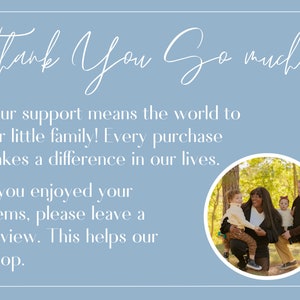 May include: Thank You So Much! Your support means the world to our little family! Every purchase makes a difference in our lives. If you enjoyed your items, please leave a review. This helps our shop. A photo of a family of four in a wooded area.