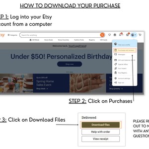 May include: A screenshot of an Etsy website showing how to download a digital purchase. The steps are outlined in a numbered list. The image shows a computer screen with the Etsy website open. The user is logged in and has a purchase in their cart. The image shows the steps to download the purchase, which includes clicking on the "Purchases" tab, then clicking on the "Download Files" button. The image also includes a heart icon and the text "PLEASE REACH OUT TO ME WITH ANY QUESTIONS!"