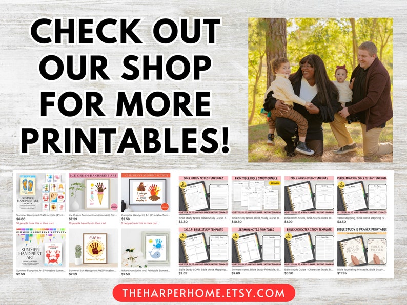 Puede incluir: Un collage de productos imprimibles a la venta en una tienda Etsy. Los productos incluyen arte de huellas de manos, plantillas de estudio b&iacute;blico y actividades imprimibles. La imagen tambi&eacute;n incluye una foto de una familia en un parque. El texto "CHECK OUT OUR SHOP FOR MORE PRINTABLES!" est&aacute; en la parte superior de la imagen. El texto "THEHARPERHOME.ETSY.COM" est&aacute; en la parte inferior de la imagen.