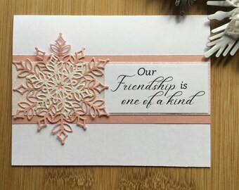Notre amitié est unique en son genre carte faite main avec embellissement flocon de neige