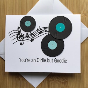 Carte faite main You're An Oldie but Goodie avec notes de musique et disques
