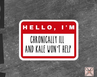 Chronic Pain Awareness Sticker | Chronic Illness, Disability Laptop Sticker, Disability Awareness, Spoonie Decal,  Hello I'm Chronically ill