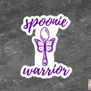Chronic Pain Sticker | One Spoon at a Time | Spoonie Warrior | Invisible Illness | Spoonie Decal | Fibro Decal | Endo Sticker