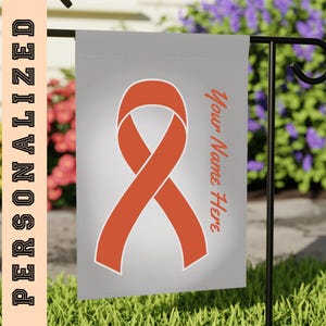 Orange Awareness Ribbon Garden Flag  | Personalized With Name | Support for Leukemia Kidney Cancer COPD Multiple Sclerosis Prader- Willi
