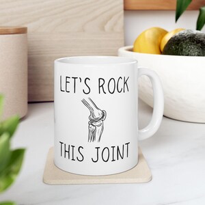 Knee Replacement Mug, Knee Surgery Gift, Funny Get Well Gift, Surgery Gift, Broken Knee Gift, Knee Surgery Mug, Knee Joint Replacement Mug bild 2