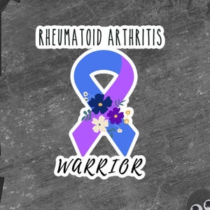 May include: A blue and purple ribbon with flowers, the words "Rheumatoid Arthritis Warrior" are written on the sticker.