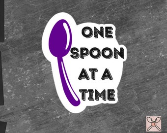 Chronic Pain Awareness Sticker | Chronic Illness, Disability Laptop Sticker, Disability Awareness, Spoonie Decal, One Spoon at a time