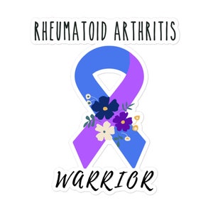 May include: A blue and purple ribbon with flowers, representing rheumatoid arthritis, with the text "Rheumatoid Arthritis Warrior" below.