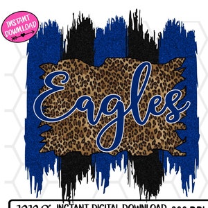 Eagles Leopard Paint brush Splash // School Spirit // Eagles Mascot // PNG INSTANT DOWNLOAD // Sublimation