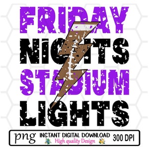 Friday Nights Stadium Lights // Distressed / Purple Black / Football Lightning Bolt / School Spirit /PNG Instant Download /Sublimation / DTF