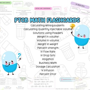 May include: PTCB Math Flashcards with a blue pill character holding a question mark and a blue pill character holding a light bulb. The flashcards cover topics such as calculating milliequivalents, quantity injectable volumes, solutions using powders, weight in volume, volume in volume, weight in weight, percent strength, IV flow rate, IV drop sets, alligation, business math, dosage calculation, IV infusion, and percent error.