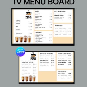 May include: A digital menu board with the text "TV MENU BOARD" at the top. The menu features coffee, cold refreshers, breakfast favorites, and lunch bites. The "Brew & Bites" logo is visible.