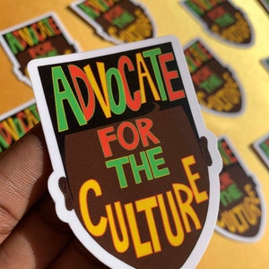Vinylsticker Advocate For The Culture | BLM | Een deel van elke bestelling wordt gedoneerd om raciaal onrecht te bestrijden | Vinylsticker: