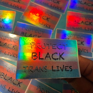 Protect Black Trans Sticker | 15% of every order donated to fighting racial inequality | LGBTQ Sticker | Trans Rights | Gay Pride Sticker