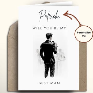 May include: A black and white card with the text "Patrick, WILL YOU BE MY BEST MAN" in elegant script. The card features an illustration of a man in a tuxedo. The card is inside a brown envelope.