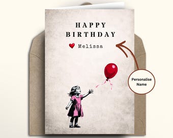 Banksy Style Birthday Card for her niece | Girl with Balloon | cute card | Personalised | daughter birthday | sister | Street Art