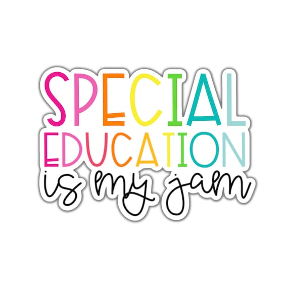 Special Education is my Jam Sticker, Water bottle Sticker, Phone Sticker,  Laptop Sticker, iPad Sticker, Teacher Sticker