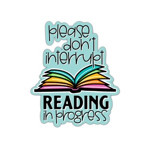 Reading In Progress, Adult Stickers, Custom Die Cut Stickers, Cool Stickers, Planner Stickers, Bullet Journal Calendar Stickers