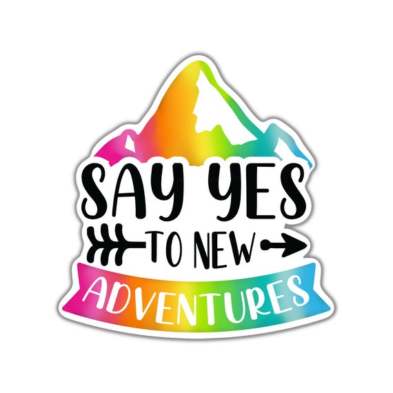 New Adventures Vinyl Sticker: Motivational Quote, Laptop Decal