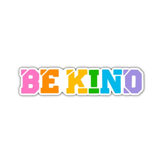 Be Kind Sticker: Motivational Vinyl Decal