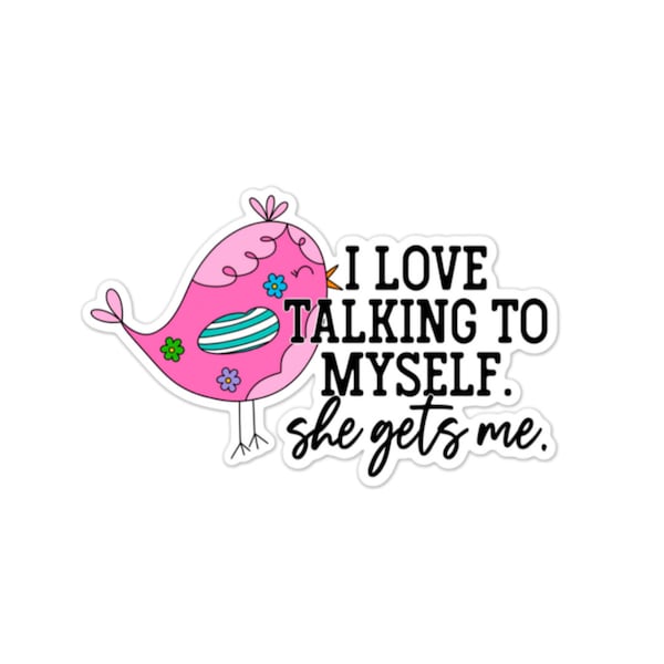 Talking To Myself Sticker: Sarcastic Matte Vinyl Sticker