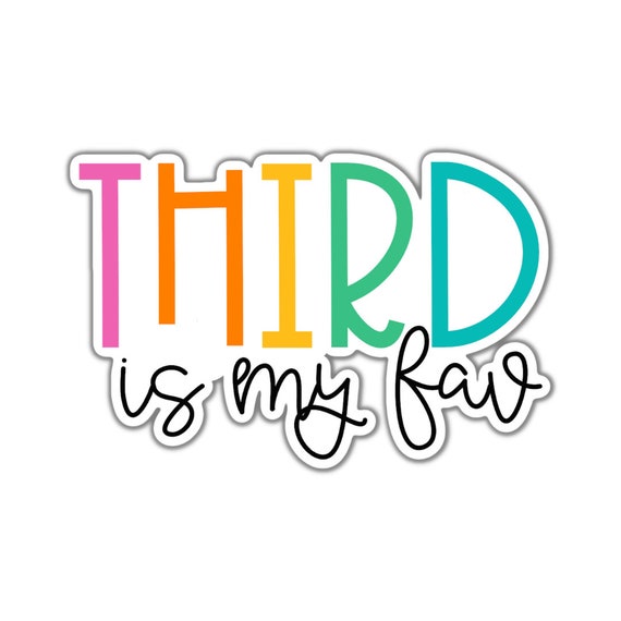 Third Grade Teacher Sticker: Motivational Vinyl Die Cut Sticker