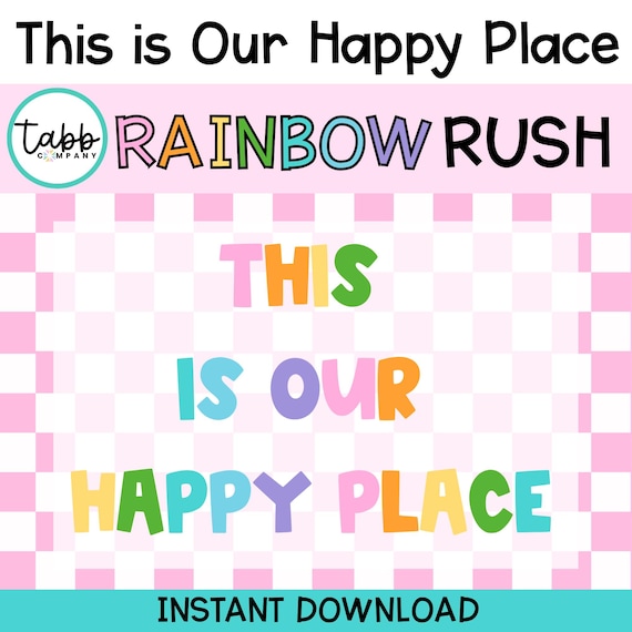 Rainbow Classroom Sign: This Is Our Happy Place Poster (Digital Download 8.5x11 PDF/PNG Files)