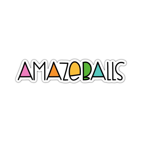 Amazeballs Sticker: Motivational Vinyl Decal
