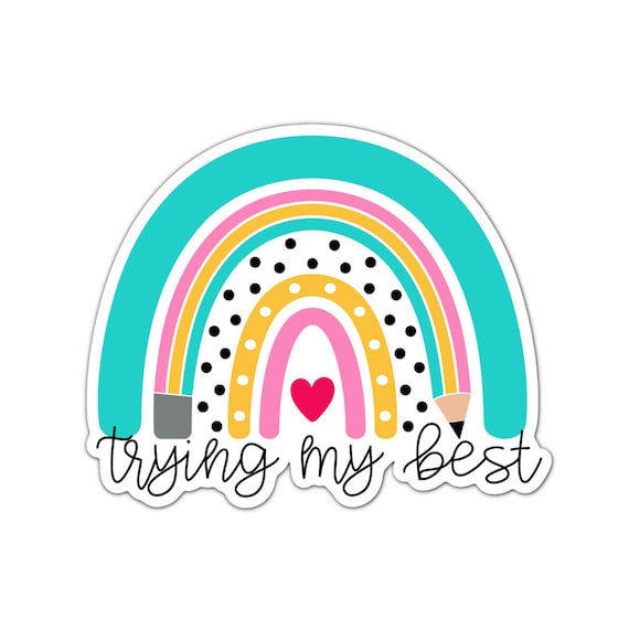 Trying my Best, Adult Stickers, Custom Die Cut Stickers, Cool Stickers, Planner Stickers, Bullet Journal Calendar Stickers