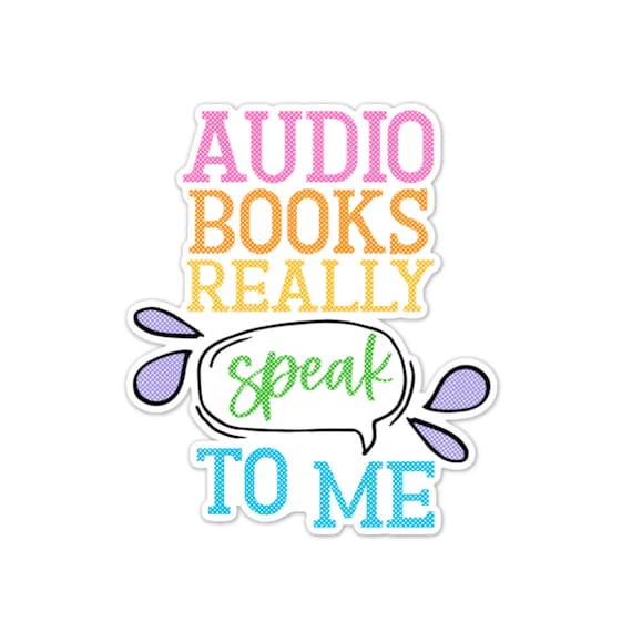 Audio Books Speak To Me Sticker: Matte Vinyl Laptop Decal