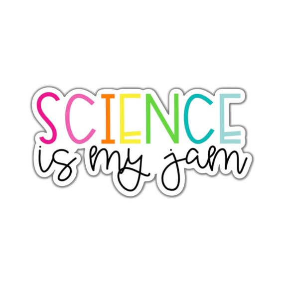 Science is My Jam Sticker: Motivational Vinyl Decal