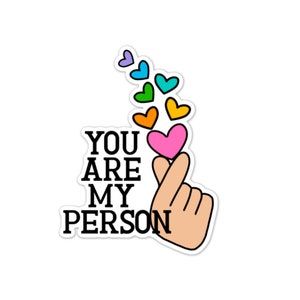 You Are My Person Sticker: Inspirational Vinyl Decal