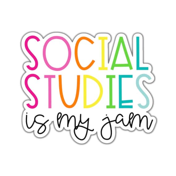 Social Studies is my Jam Sticker: Matte Vinyl Die Cut Sticker