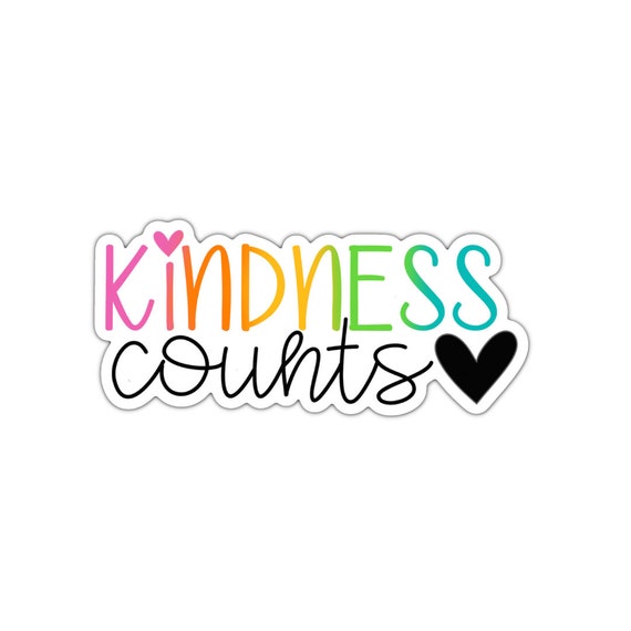 Kindness Counts Sticker: Motivational Vinyl Decal