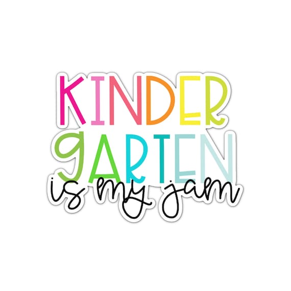Kindergarten is my Jam Sticker: Motivational Vinyl Decal