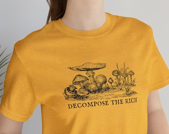 Leftist Shirt eat the rich T-shirt anti-billionaire mushroom Socialist Progressive Snarky Forage Nature Shirts