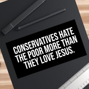 liberal christian quotes anti-billionaire anticapitalist snarky leftist jesus democratic socialist political bumper sticker